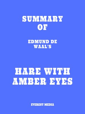 cover image of Summary of Edmund De Waal's Hare with Amber Eyes